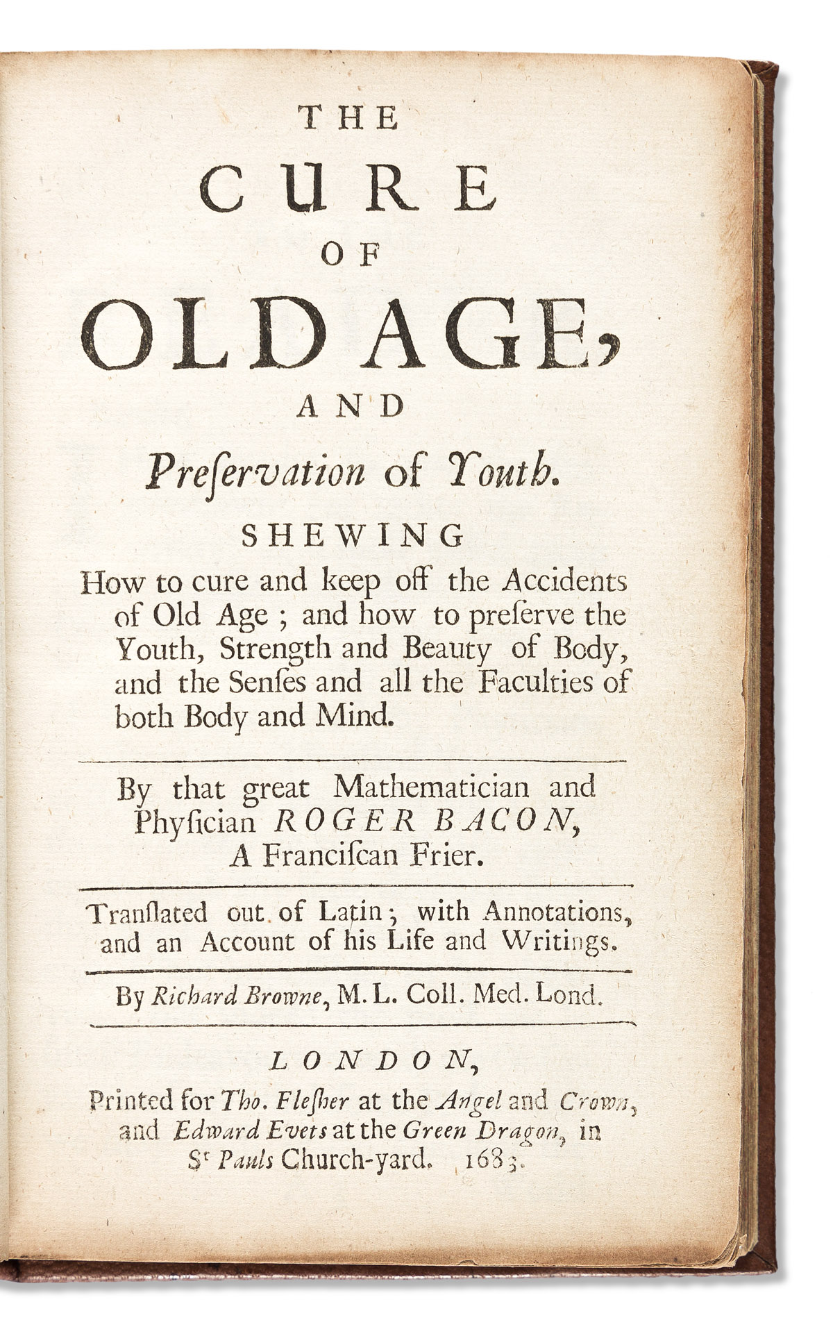 Bacon, Roger (1214?-1294) The Cure of Old Age and Preservation of Youth.